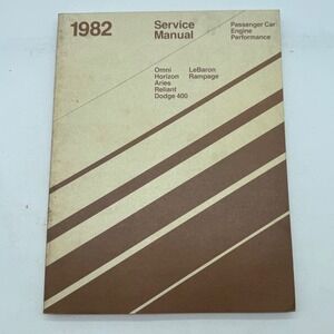 1982 Chrysler Service Manual Engine Perform Omni‎ Horizon LeBaron Rampage Aries